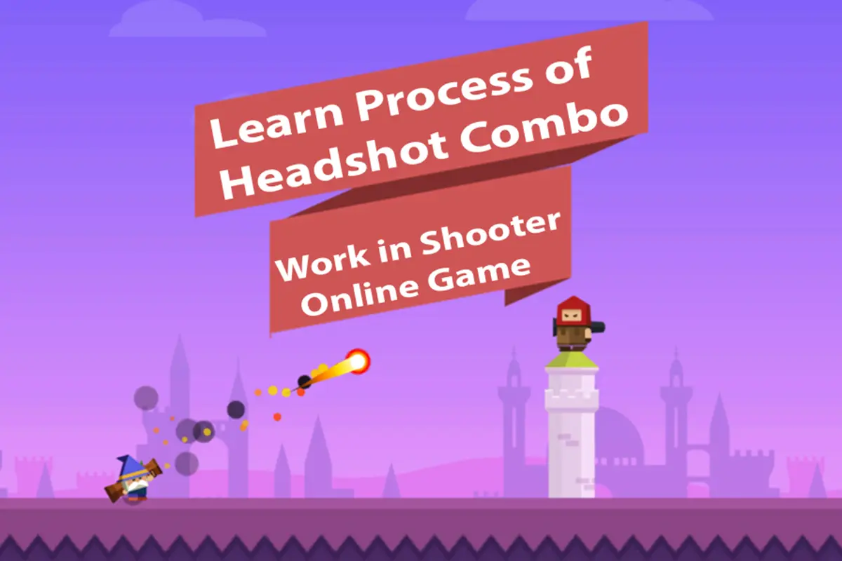 Learn Process of Headshot Combo Work in Shooter Hero Online Game